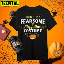 My Fear Some Step Fahter Pumpkin Halloween Stepdad Retro Art Unisex T-Shirt