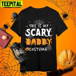 My Scarey Daddy Costume Halloween Single Dad Retro Art Unisex T-Shirt