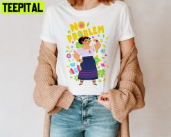 No Problem Encanto Madrigal Camillo Encanto Disney Unisesx T-Shirt