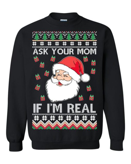 OnCoast Ask Your Mom If I’m Real Santa Claus Ugly Christmas Sweater