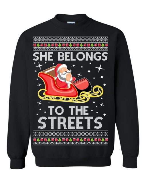 OnCoast She Belongs To The Streets Meme Santa Claus Ugly Christmas Sweater