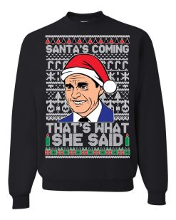 OnCoast The Office Santas Coming That’s What She Said! Michael Scott Ugly Christmas Sweater