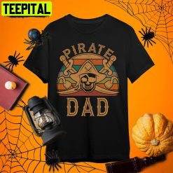 Pirate Dad Gift Jolly Roger Flag ?aptain Halloween Single Dad Retro Art Unisex T-Shirt