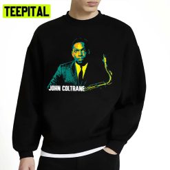 Pop Art John William Coltrane Jazz Musician Saxophonist Unisex Sweatshirt