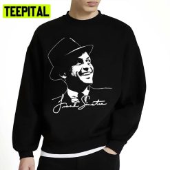 Portrait And Signature Frank Sinatra Jazz Unisex Sweatshirt