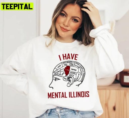 Red Text Art I Have Mental Illinois Unisex T-Shirt