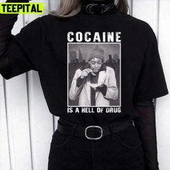 Retro Cocaine Is A Hell Of A Drug Dave Chappelle Unisex T-Shirt