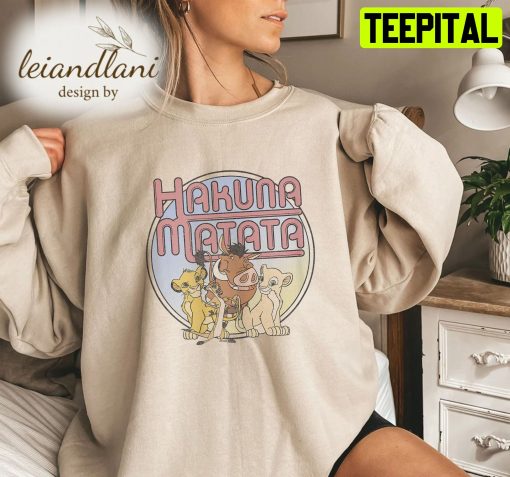 Retro Hakuna Matata Simba And Friends Simba Hakuna Matata Lion King Disney Sweatshirt