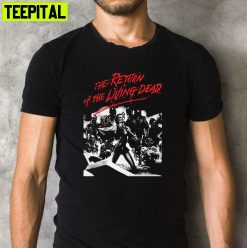 Return Of The Living Dead Horror Scary Movie Retro Design T-Shirt