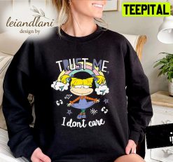 Rugrats Angelica Trust Me Don’t Care Rainbow Funny Rugrats 90s Sweatshirt