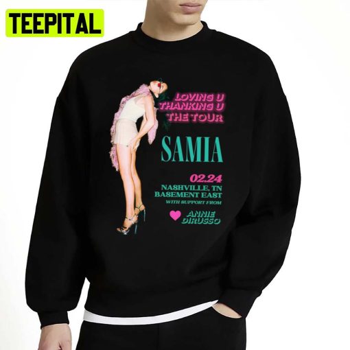 Samia Loving U Thanking U The Tour Weyes Blood Unisex Sweatshirt