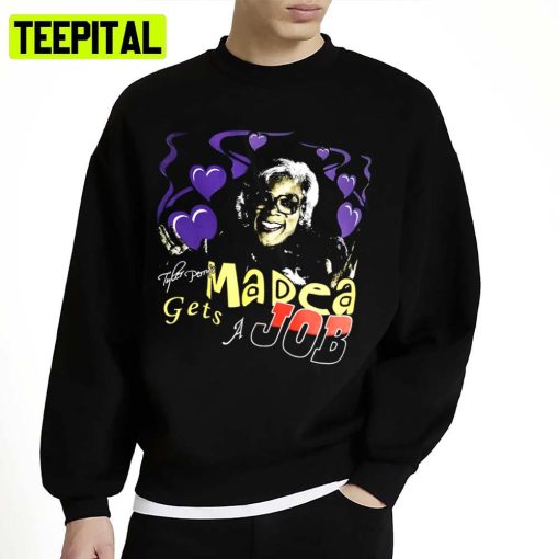 Scary Design Tyler Perry Madea Gets A Job Unisex Sweatshirt