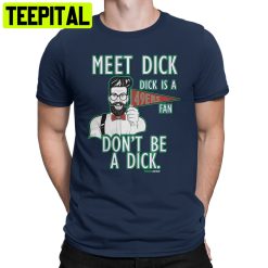 Seattle Football Don’t Be A D!ck Men’s Blue Unisex T-Shirt