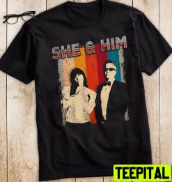 She & Him She Concert And Him 2022 Design New Tour Unisex T-Shirt