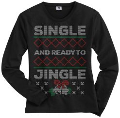 Single And Ready To Jingle Ugly Christmas Sweater