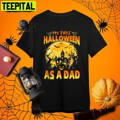 Single Dad My First As Dad Halloween Retro Art Unisex T-Shirt