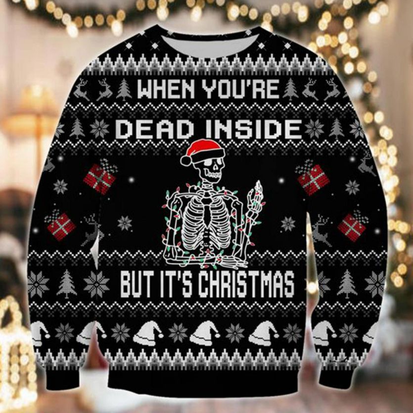 Skeleton Xmas When You're Dead Inside But It's Christmas Ugly Sweater