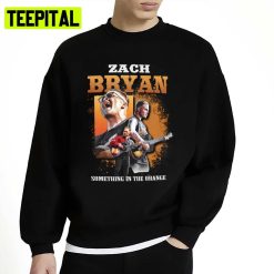 Something In The Orange Illustrations Artwork Zach Bryan Unisex Sweatshirt