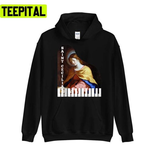 St Cecilia Piano Catholic Patron Saint Of Music Unisex T-Shirt