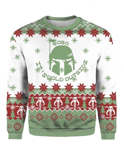 Star Wars Boba Fett Boba Its Cold Outside Christmas Ugly 3D Sweater