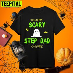 Stepdad Scary Stepdad Costume Stepdad Lazy Halloween Retro Art Unisex T-Shirt