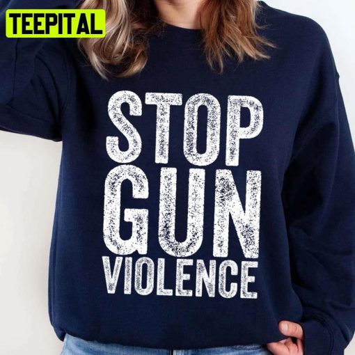 Stop Gun Violence St Louis School Shooting Today Unisex Sweatshirt