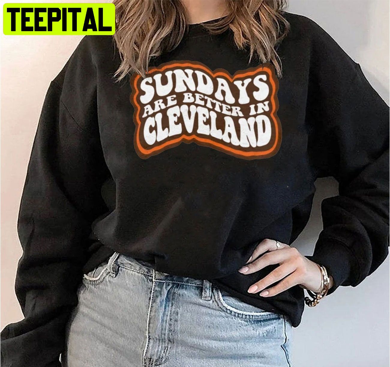 Sundays Are Better In Cleveland Cleveland Football Vintage Style Cleveland Football Unisex Sweatshirt