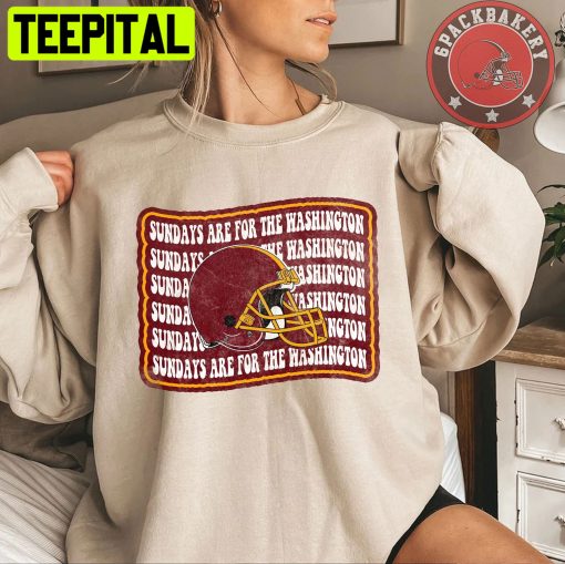 Sundays Are For The Washington Sweatshirt Washington Football Unisex Sweatshirt