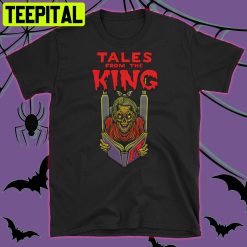 Tales From The King Trending Unisex T-Shirt