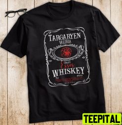 Tar Ga Ryen Whiskey Dragon House Stone Tv Series Unisex T-Shirt