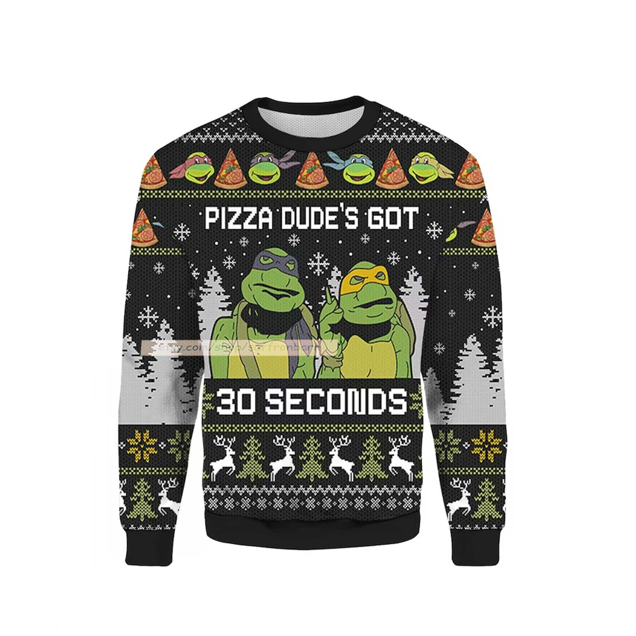 https://teepital.com/wp-content/uploads/2022/10/teenage-mutant-ninja-turtles-pizza-dudes-got-30-seconds-christmas-3d-sweater5lu1d.jpg