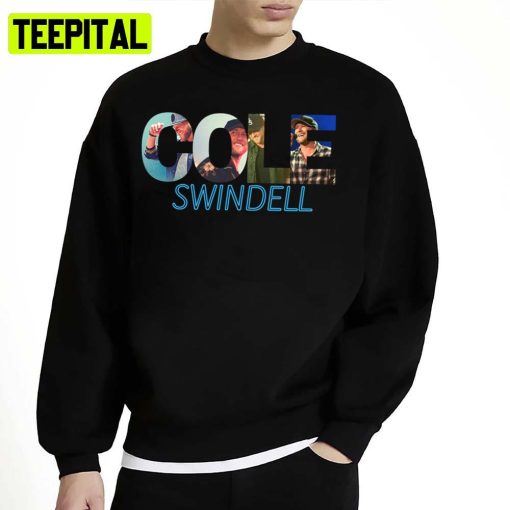 Text Design Cole Swindell Unisex Sweatshirt