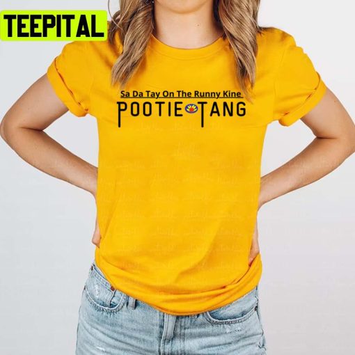 Text Design Pootie Tang Sa Da Tay Cult Unisex T-Shirt