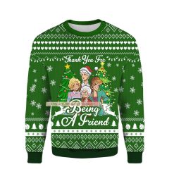 Thank You For Being A Friend Golden Girls Ugly Christmas 3D Sweater