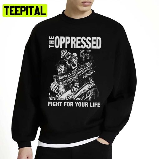 The Oppressed Fight For Your Life Punk Skinhead Premium Unisex Sweatshirt