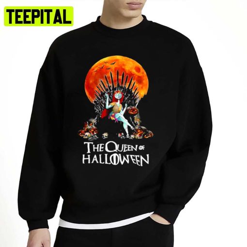 The Queen Of Halloween Sally Nightmare Before Christmas Unisex Sweatshirt