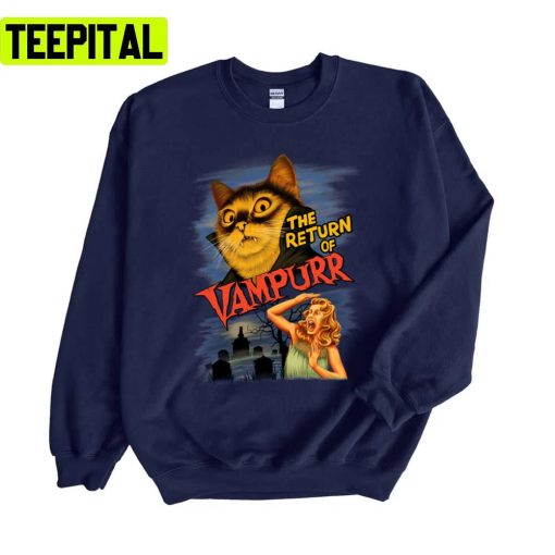 The Return Of Vampurr Unisex Sweatshirt