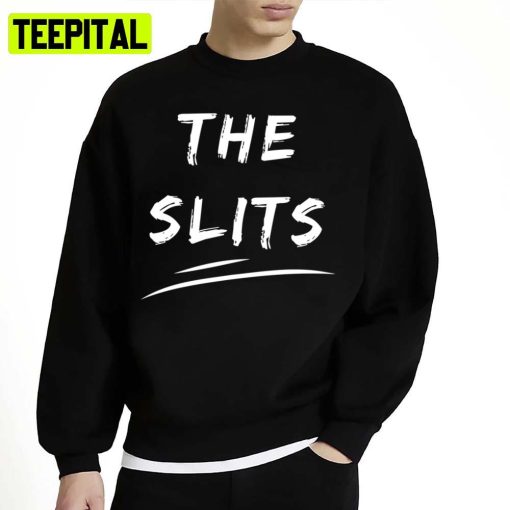 The Slits White Text Design Unisex Sweatshirt