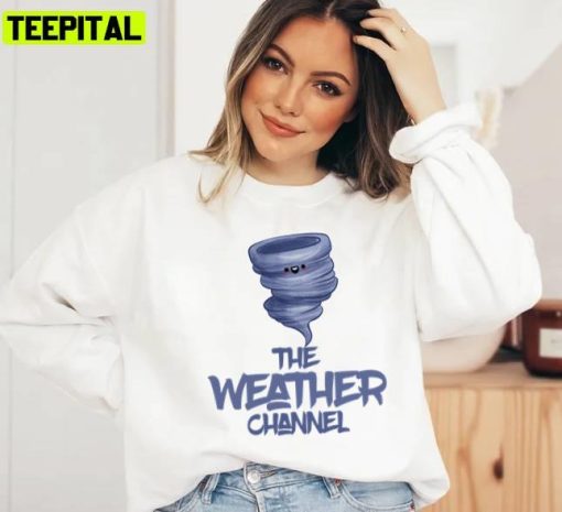 The Weather Channel Funny Design Unisex T-Shirt