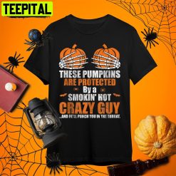 These Pumpkins Are Protected By A Smokin Hot Retro Art Unisex T-Shirt