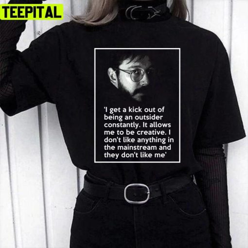 They Don’t Like Me Bill Hicks Outsider Unisex T-Shirt