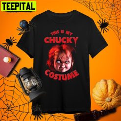 This Is My Chucky Costume Child’s Play Retro Art Unisex T-Shirt