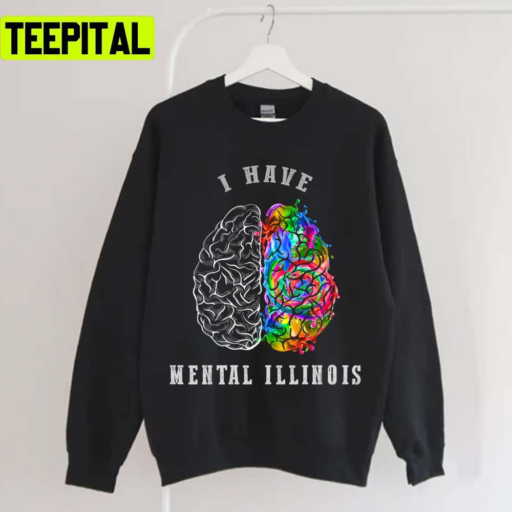 Trending Design I Have Mental Illinois Unisex T-Shirt