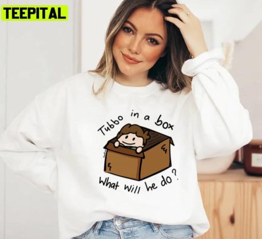 Tubbo In A Box What Will He Do Streamer Unisex T-Shirt