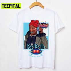 Tyrone Biggums Energy Drink Dave Chappelle Unisex T-Shirt