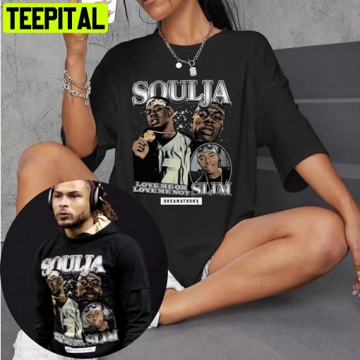 Vintage Tyrann Mathieu Soulja Slim Love Me Or Love Me Unisex T-Shirt