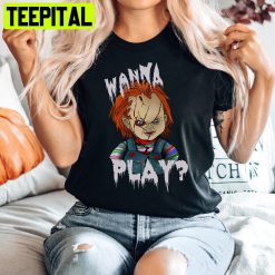 Wanna Play Chucky Scary Movies Halloween Trending Unisex T-Shirt