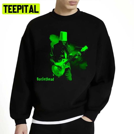 Welcome To Bucketheadland Green Design Unisex Sweatshirt