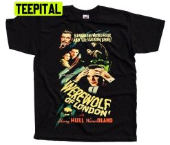 Werewolf Of London Horror Poster Trending Unisex T-Shirt