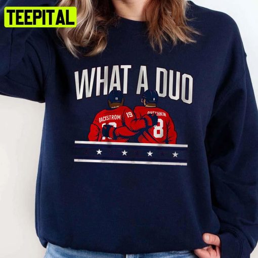 What A Duo Alexander Ovechkin Unisex Sweatshirt